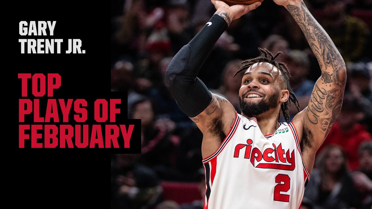 Gary Trent Jr.'s Top Plays Of February 2020 | Trail Blazers Highlights ...