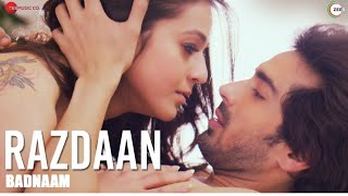 Razdaan Song Badnaam ,  Hindi Songs