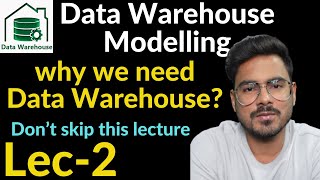 why do we need data warehouse | Lec-2