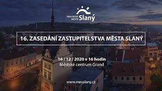 16. Zasedání zastupitelstva města Slaný - 16/12/2020