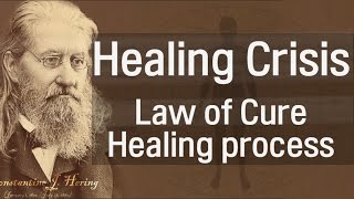 Law of cure (healing crisis)