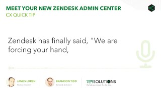 Meet Your New Zendesk Admin Center