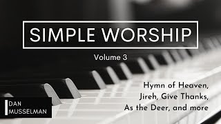 Relaxing Instrumental Worship | Simple Worship Vol. 3