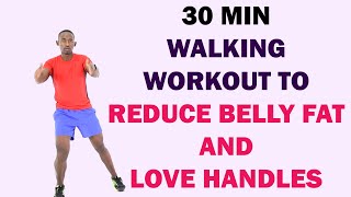 30 Minute Home Walking Workout to Reduce Belly Fat and Love Handles 🔥 270 Calories 🔥