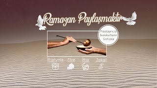 Ramazan Paylaşmaktır...