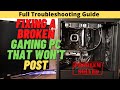 Fixing a Broken Gaming PC That Won't Post