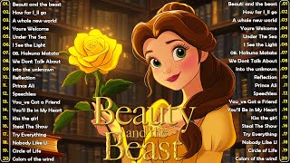 Disney Songs Playlist 🥀 The Most Beautiful Soundtracks Of Walt Disney 🛕 Beauty and the Beast