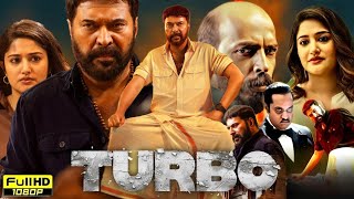 Turbo (2024) Malayalam Full Movie | Mammootty, Raj B. Shetty, Anjana Jayaprakash |HD| Review \u0026 Facts