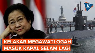 Kelakar Megawati saat Coba Masuk Kapal Selam TNI AL: \