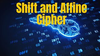 Shift and Affine Cipher