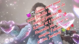 👿Game over pour 1 famille,liens de sang,proches 😈👽 karma. Nouvelle vie👩‍❤️‍💋‍👨 abondance arrive🍀🎁.