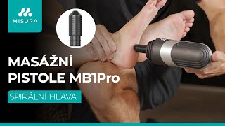 Spirální hlavice MISURA MB1Pro - k čemu slouží a jak ji použít?