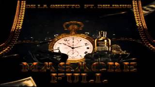 De La Ghetto Ft. Alex Kyza \u0026 Delirious - Masacre Full