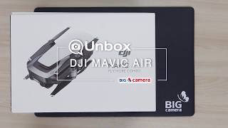 Unbox DJI Mavic Air