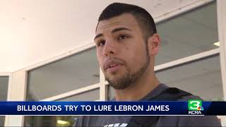Billboards aim to lure Lebron James to Sacramento Kings
