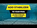 Add Stabilizer to Your Pool