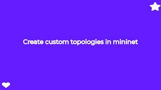 [Eng sub] Custom topology in mininet #6 | mininet