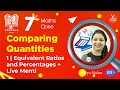 Comparing Quantities L1 [Equivalent Ratios & Percentages & Live Menti] Maths Class 7 | Priya Mam