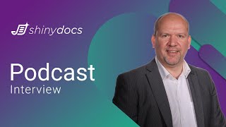 Jason Cassidy Shinydocs Digital Transformation Podcast Video Interview