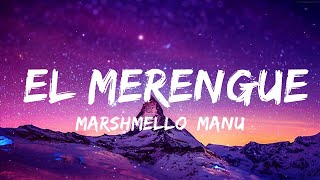 Marshmello, Manuel Turizo - El Merengue (Letra/Lyrics)  | Idk Letra