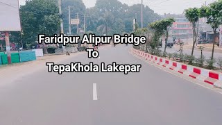 Faridpur Alipur Bridge To TepaKhola Lakepar