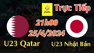 Soi kèo trực tiếp U23 Qatar vs U23 Nhật Bản - 21h00 Ngày 25/4/2024 AFC U23 Asian Cup 2024