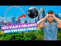 ORLANDO: Dicas de viagem que você PRECISA saber!