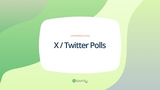 Schedule X / Twitter polls from Loomly