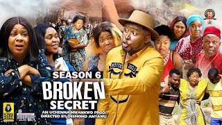 BROKEN SECRET (SEASON 6){TRENDING NEW 2023 NIGERIAN MOVIE}-2023 LATEST NIGERIAN NOLLYWOOD MOVIES