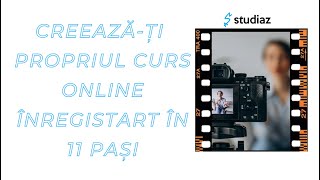 Creează-ți propriul curs online înregistrat în 11 pași