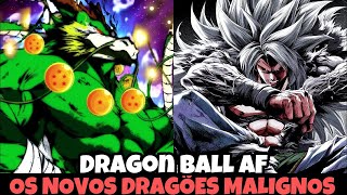 CONHEÇA OS NOVOS DRAGÕES MALIGNOS. (DRAGON BALL AF O RESGATE DO GOKU)