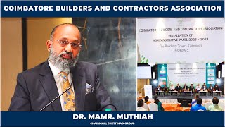 DR. MAMR. Muthiah, Special Speech for Coimbatore Builders and Contractors Association, Chettinad TV