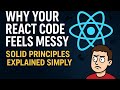 Why Your React Code Feels Messy — SOLID Principles Explained Simply