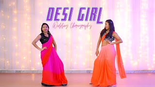 Desi Girl Dance Cover || Easy Wedding Choreography || ft. Akanksha Gupta