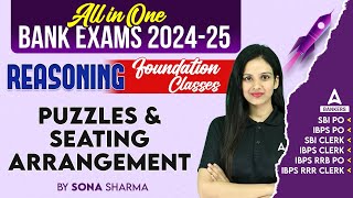Puzzles and Seating Arrangement in One Shot | Reasoning Classes for Bank Exams 2024 | By Sona Sharma