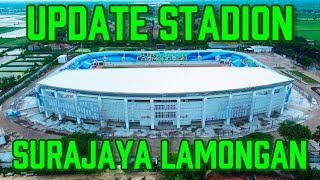 UPDATE STADION SURAJAYA LAMONGAN TERBARU