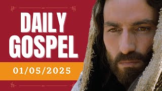 Daily Gospel - Sunday, January 5, 2025 - Matthew 2:1-12 - Catholic Bible