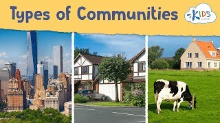 Your Community | Types of Community - Social Studies for Kids | Kids Academy