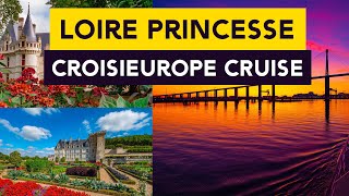 Fairy tale Châteaus, incredible food and fantastic value - our CroisiEurope Loire Princesse Cruise