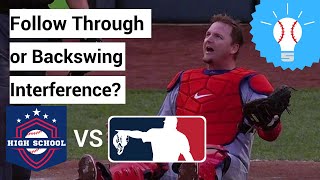 High School v. OBR: Backswing and Follow-Through Interference