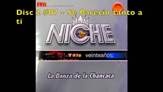 Grupo Niche - Se Pareció Tanto a ti - Album: La Danza de la Chancaca
