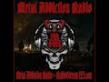 Metal Addiction Radio ep2