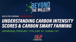 Beyond the Bulletin Ep 01- Understanding CI Scores \u0026 Carbon Smart Farming