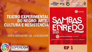 GRES Arrastão de Cascadura - Sambas de Enredo 2025 - Série Prata (Superliga Carnavalesca do Brasil)