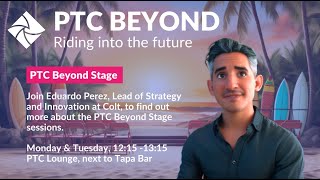 INTRODUCING THE PTC BEYOND STAGE SESSIONS | GAIN INSIGHTS AT ENGAGING SESSIONS AT PTC BEYOND LOUNGE