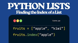 How Do You Find The Index In A Python List? 🐍
