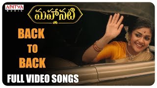 Mahanati Video Songs Back To Back || Keerthy Suresh, Dulquer Salmaan, Vijay Devarakonda, Samantha