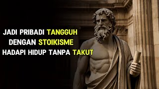 Cara Mengembangkan Mental Baja dengan Prinsip Stoikisme agar Tetap Kuat dalam Hidup | Filsafat Stoik