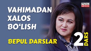 (2-DARS). Vahimadan QUTILISH DARSLARI | Vahima darslari. Nevroz darslari