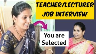 Teacher interview/ Interview for teacher/lecture job